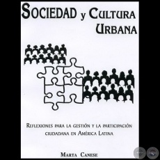 SOCIEDAD Y CULTURA URBANA - Autora: MARTA CANESE - Ao 2008